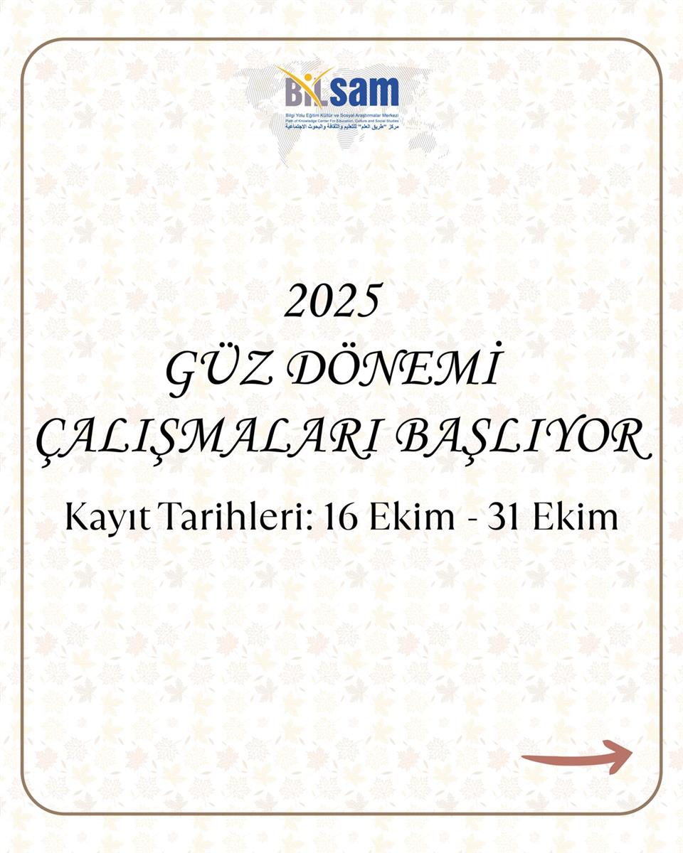 2025 GÜZ DÖNEMi ÇALIŞMALARI BAŞLIYOR...