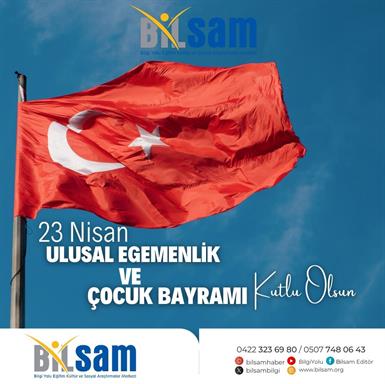 23 Nisan Ulusal Egemenlik ve Çocuk Bayramı kutlu olsun...