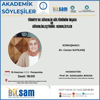 Akademik Söyleşiler Serimiz devam ediyor...