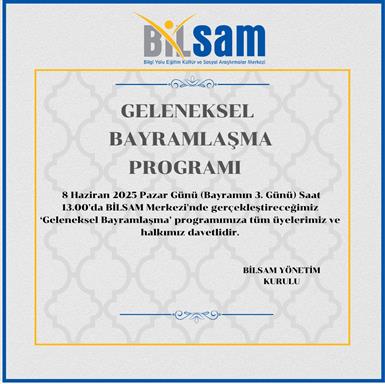 BİLSAM Geleneksel Bayramlaşma Programı