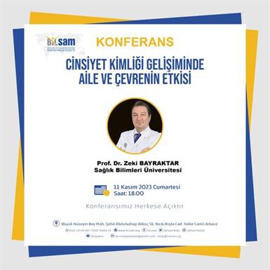 BİLSAM Konferanslar Serisinin  3. Hafta konuğu Prof. Dr. Zeki BAYRAKTAR olacak. Konferansımız tüm halkımıza açık olup, katılımlarınızdan onur duyarız.
