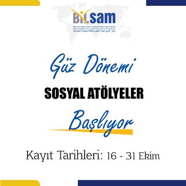 GÜZ DÖNEMİ SOSYAL ATÖLYELERİMİZ BAŞLIYOR....